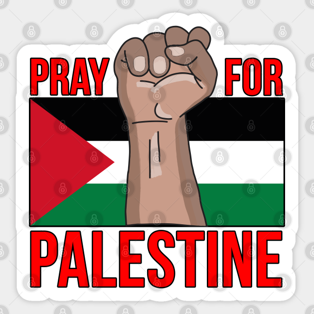 Pray for Palestine Gaza Palestine Sticker TeePublic